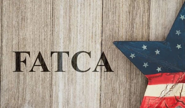 FATCA 如何影響你的財務規劃? 揭開美國稅法的神秘面紗